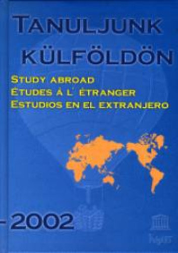 Tanuljunk külföldön 2001-2002 idegen