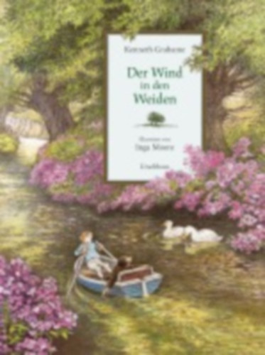 Grahame, Kenneth: Der Wind in den Weiden idegen