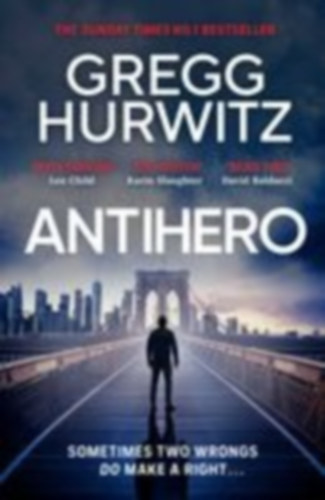 Hurwitz, Gregg: Antihero idegen
