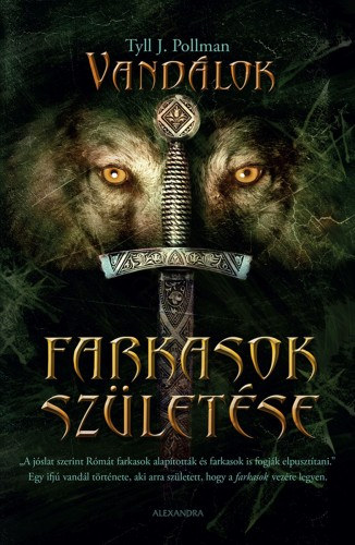 Farkasok születése – Tyll J. Pollman