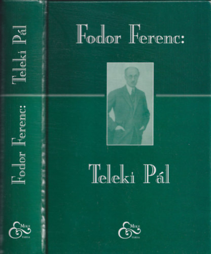 Fodor Ferenc: Teleki Pál: Egy "bujdosó könyv" antikvár