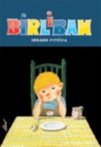Petiska, Eduard: Birliban idegen