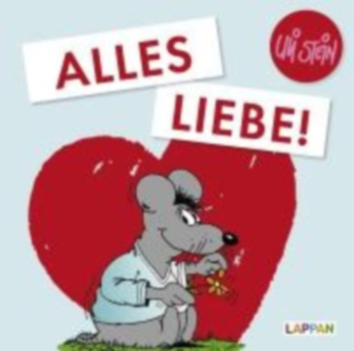 Stein, Uli: Alles Liebe! idegen