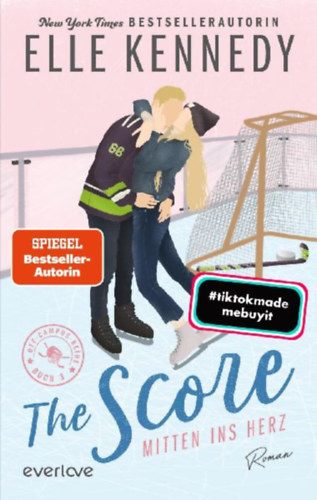 Kennedy, Elle: The Score - Mitten ins Herz idegen