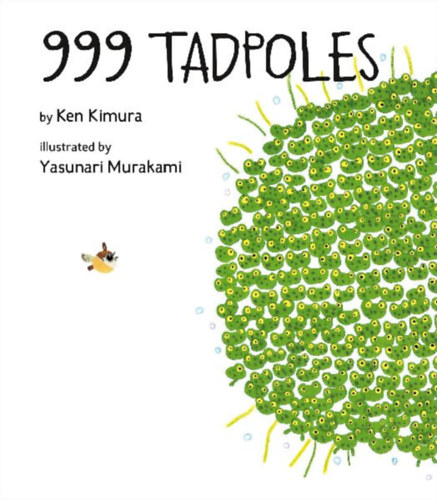 Murakami, Yasanuri - Kimura, Ken: 999 Tadpoles idegen
