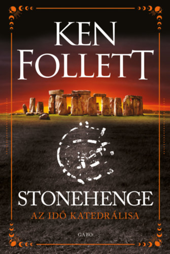 Ken Follett: Stonehenge e-Könyv
