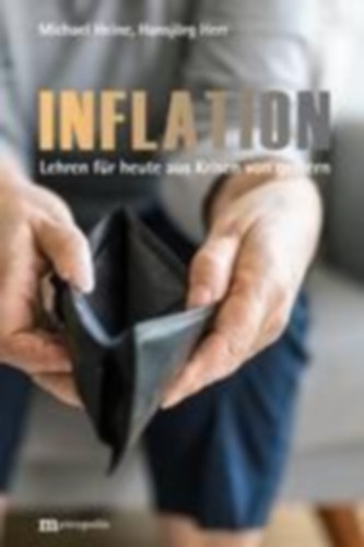 Herr, Hansjörg - Heine, Michael: Inflation idegen