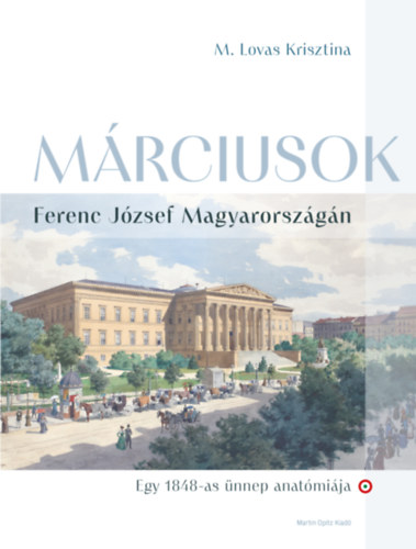 Márciusok Ferenc József Magyarországán akciós termékkép 1