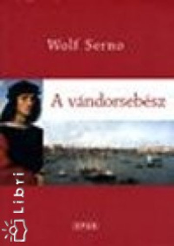 Wolf Serno: A vándorsebész antikvár