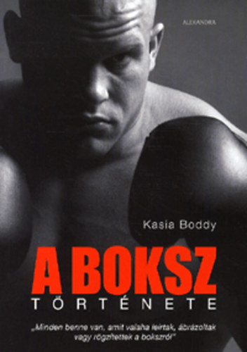 Kasia Boddy: A boksz története könyv