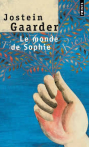Jostein Gaarder: Le monde de Sophie (Sofie világa francia nelven) antikvár