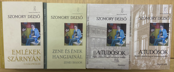 Szomory Dezső: 4 db Szomory Dezső mű - Tudósok I-II., Zene és ének hangjainál - zenei írások, Emlékek szárnyán antikvár