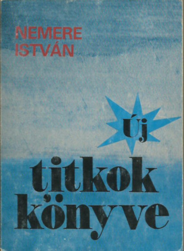Nemere István: Új titkok könyve antikvár