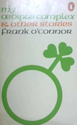 Frank O'connor: My oedipus complex and other stories antikvár