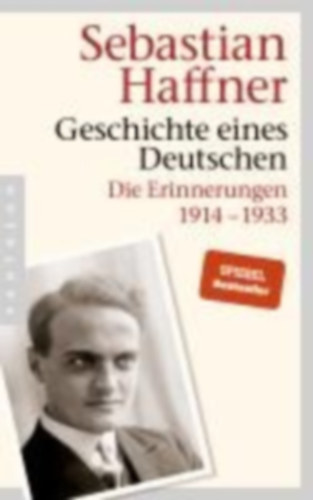 Haffner, Sebastian: Geschichte eines Deutschen idegen