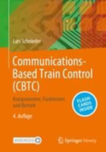 Schnieder, Lars: Communications-Based Train Control (CBTC) idegen