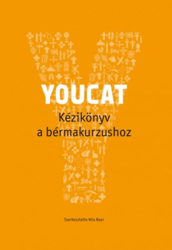 Youcat - Kézikönyv a bérmakurzushoz könyv