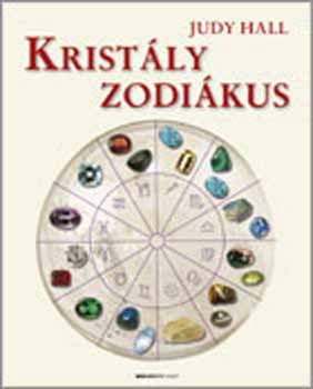 Judy Hall: Kristály zodiákus könyv