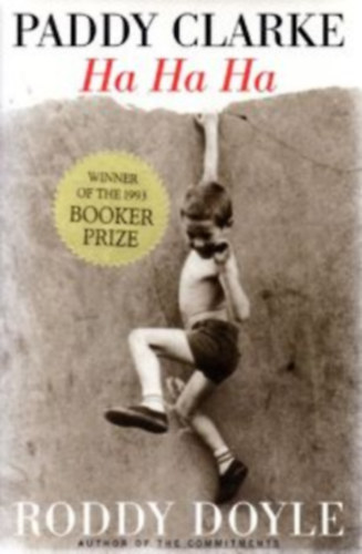 Roddy Doyle: Paddy Clarke Ha Ha Ha antikvár