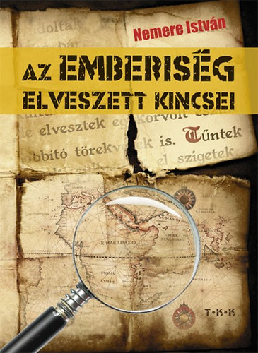 Nemere István: Az emberiség elveszett kincsei antikvár
