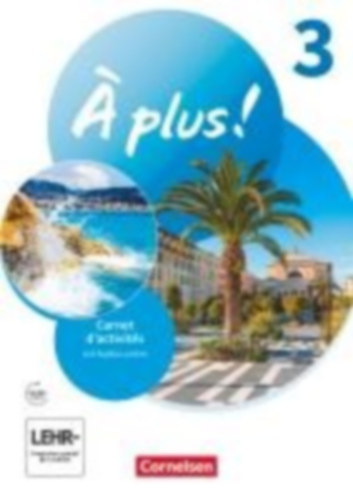 Jorißen, Catherine - Bachert, Dorothea - Mann-Grabowski, Catherine: À plus ! 1. und 2. Fremdsprache - Ausgabe 2020 - Band 3 - Carnet d'activités mit Audios idegen
