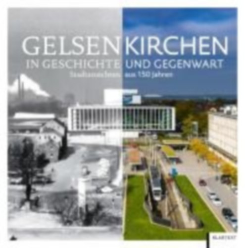 Gelsenkirchen in Geschichte und Gegenwart idegen