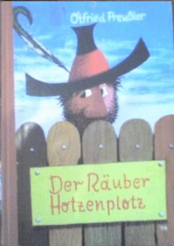 Otfried Preussler: Der Räuber Hotzenplotz idegen