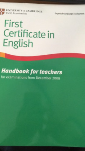 ismeretlen: First Certificate in English Handbook for teachers for examinations from December 2008 antikvár