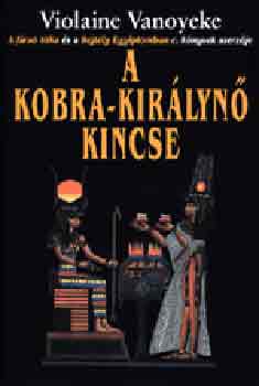 Violaine Vanoyeke: A Kobra-királynő kincse antikvár