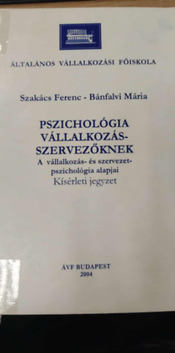 Pszichológia vállalkozás-szervezőknek antikvár