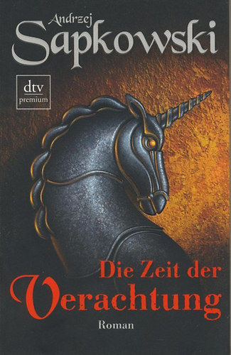 Andrzej Sapkowski: Die Zeit der Verachtung idegen