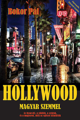 Bokor Pál: Hollywood magyar szemmel könyv