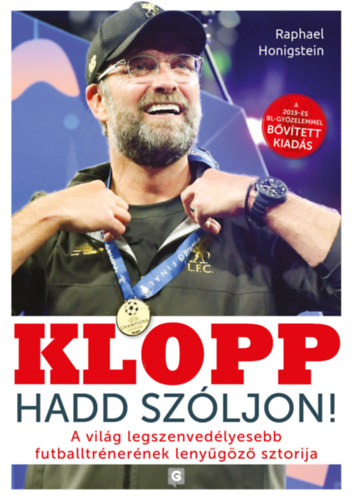 Raphael Honigstein: Klopp - Hadd szóljon! könyv