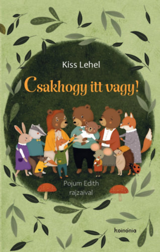 Kiss Lehel: Csakhogy itt vagy! könyv