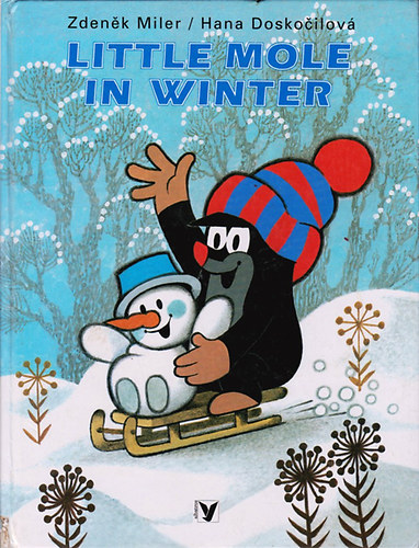 Zdenek Miler and Hana Doskocilova: Little Mole in Winter antikvár
