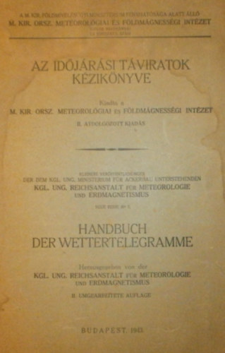 Dr. Réthly Antal (szerk.): Az időjárási táviratok kézikönyve antikvár