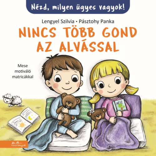 Lengyel Szilvia: Nincs több gond az alvással! könyv