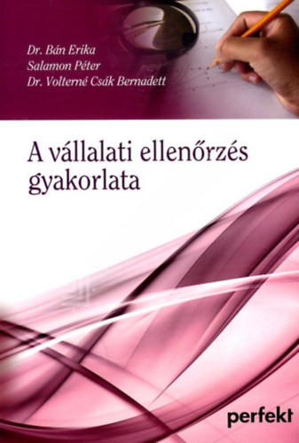 Blumné Bán Erika: A vállalati ellenőrzés gyakorlata antikvár