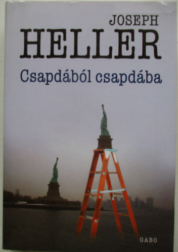 Joseph Heller: Csapdából csapdába antikvár