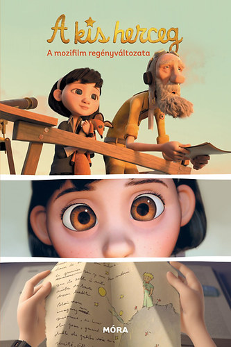 A kis herceg - A mozifilm regényváltozata antikvár