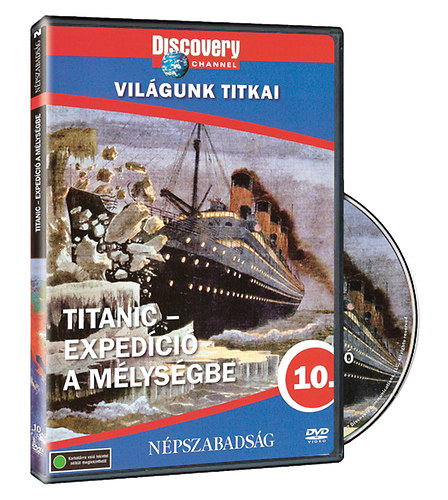 Világunk titkai 10. - Titanic - Expedíció a mélységbe - DVD DVD