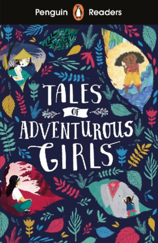 Penguin Readers Level 1: Tales of Adventurous Girls (ELT Graded Reader) idegen
