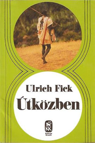 Ulrich Fick: Útközben antikvár