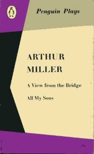 Arthur Miller: A View from the Bridge-All My Sons antikvár