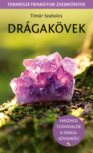 Tímár Szabolcs: Drágakövek könyv