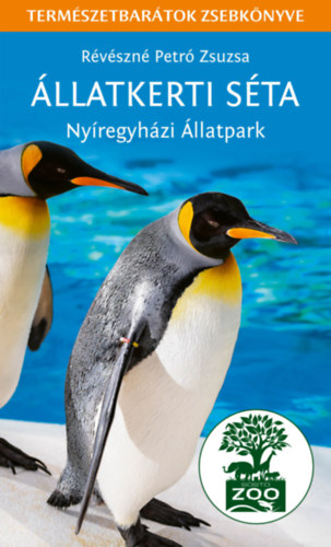Révészné Petró Zsuzsa: Állatkerti séta könyv