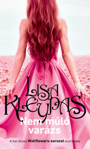 Lisa Kleypas: Nem múló varázs e-Könyv