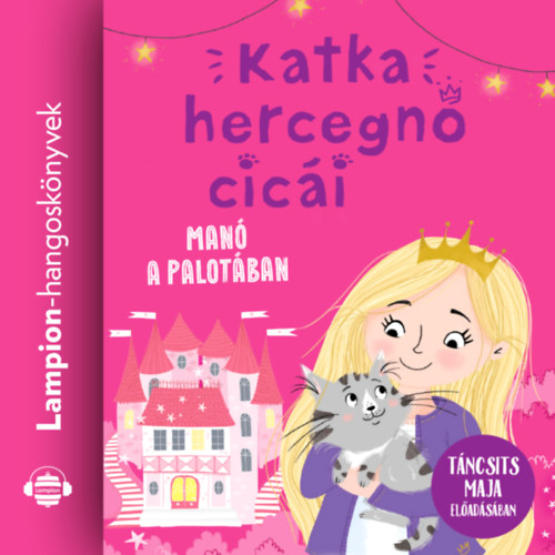 Julie Sykes: Katka hercegnő cicái 1. - Manó a palotában e-hangos