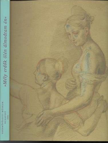 Udo Felbinger: "Mély erdők ölén álmodtam én" antikvár