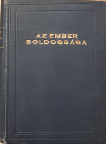 Polgár Lipót: Az ember boldogsága antikvár